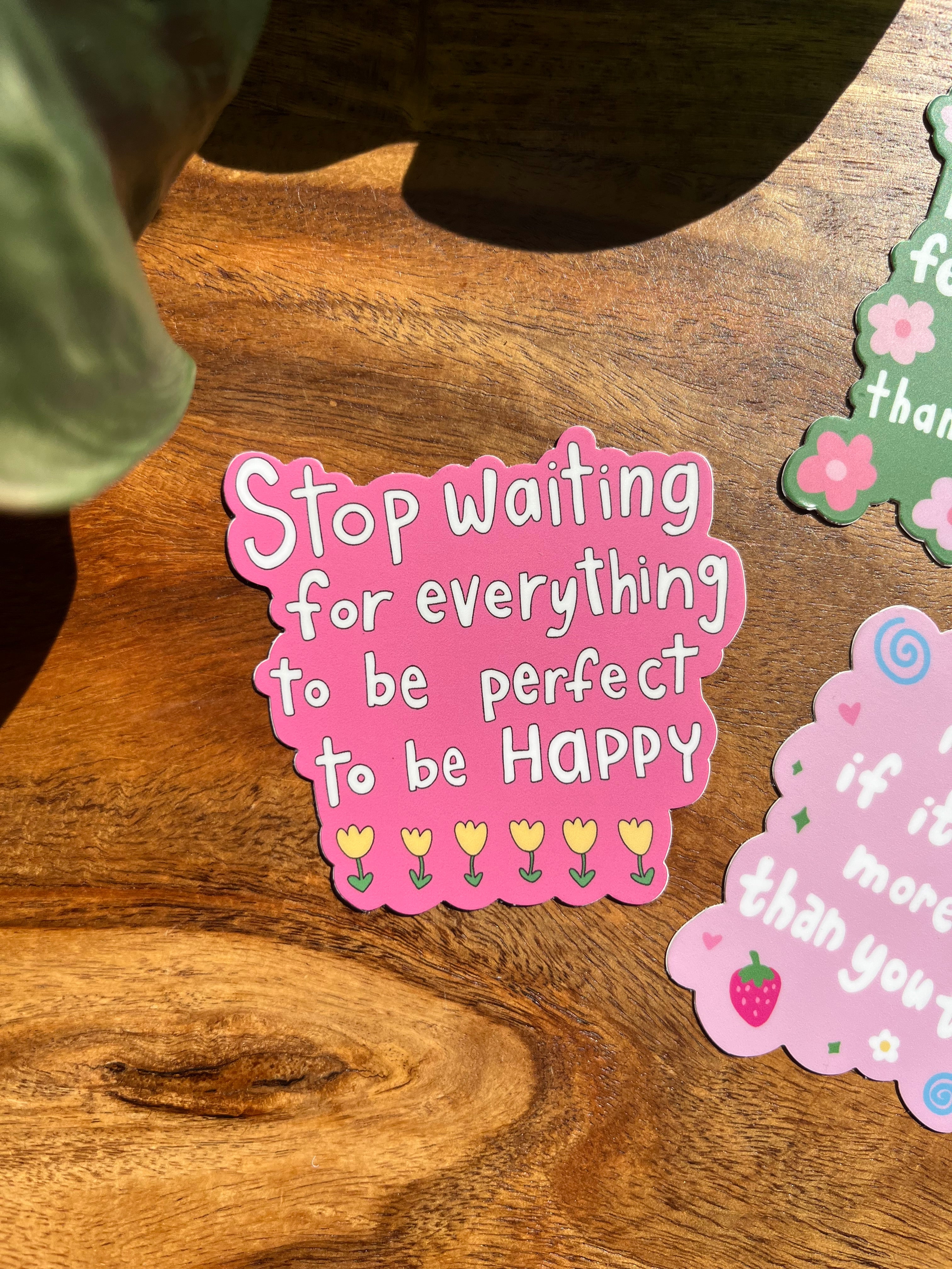 Sticker Line Waiting Stop Waiting Sticker – Kelsi Made